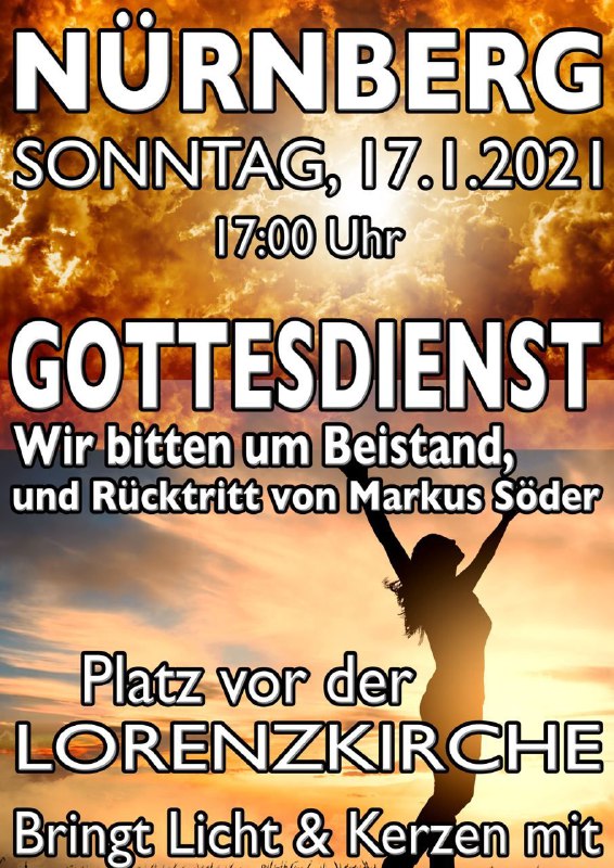 Am Sonntag den  17.01.2020, um  17:00 Uhr, findet ein  Gottestdienst auf dem Platz vor der  Lorenzki...