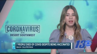 Baja California Gesundheitsbeamte sagen, dass 7 Menschen an COVID gestorben sind, obwohl sie geimpft waren...