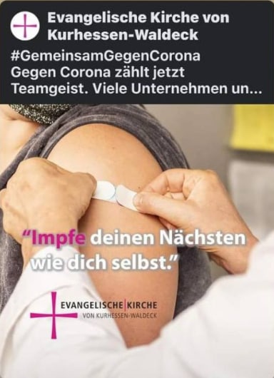 Blasphemie der Evangelischen Kirche von Kurhessen-Waldeck mit dem wohl 11. Gebot:"Impfe deinen Nächs...