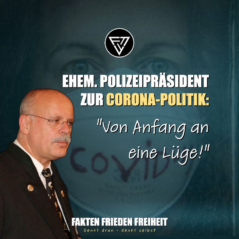 CORONA-POLITIK WAR VON ANFANG AN EIN HOAXDas sagt der ehemalige Polizeipräsident des Landeskriminalamtes Thüringen, Uwe ...