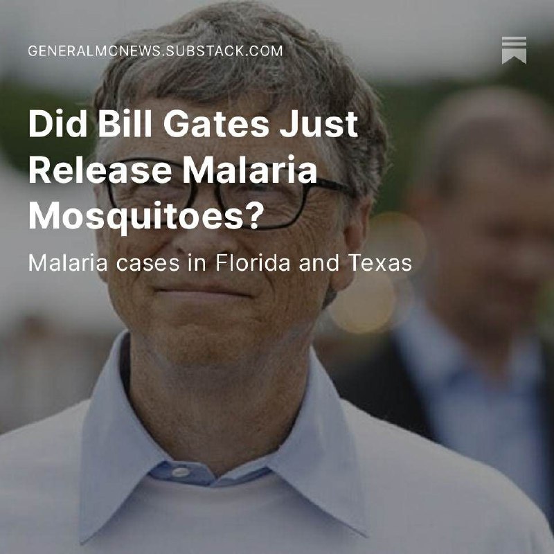 Hat Bill Gates gerade Malariamücken freigelassen? LESEN: https://generalmcnews.substack.com/p/did-bi...
