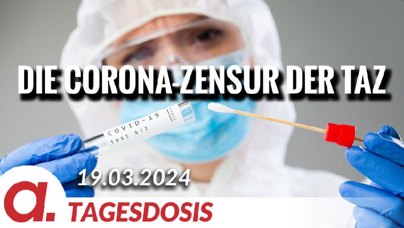How Measurement and Reason were Censored in the Corona Pandemic | By Norbert HäringThe green-leaning newspaper taz published...