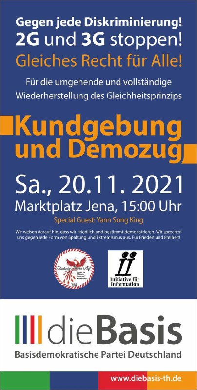 JENA - KUNDGEBUNG und DEMOZUG zum Thema "2G und 3G stoppen"! Bitte unterstützt am 20.11.2021 diese ...