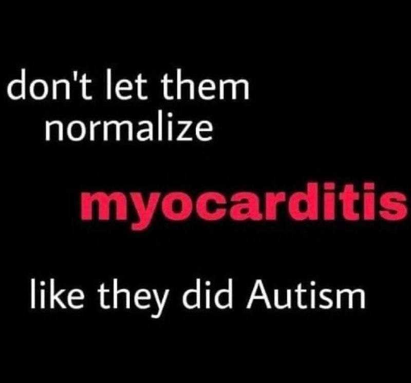 Lasst nicht zu, dass sie Myokarditis als Normalität deklarieren, wie sie es in der Vergangenheit schon mit  Autismus get...