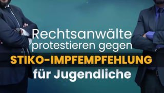 Rechtsanwälte protestieren gegen STIKO -Impfempfehlung für Jugendliche!✓www.kla.tv/19658Nach langer Weigerung und gleich...