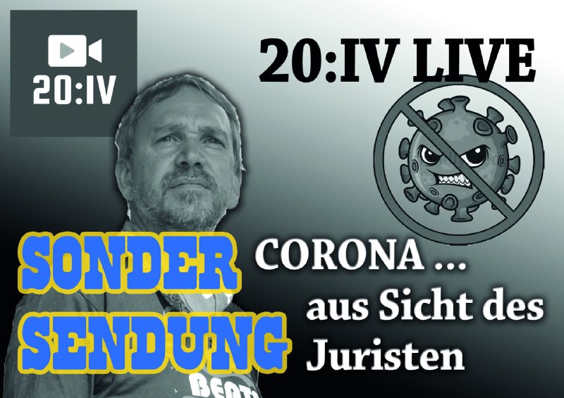 SONDERSENDUNG Aus aktuellem AnlassHeute 20:IV - Corona aus Sicht des Juristen Spezial! Rechtsanwalt Ralf Ludwig zum Them...
