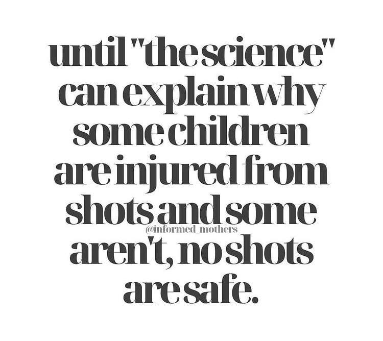 "Solange "die Wissenschaft" nicht erklären kann, warum manche Kinder von den Impfungen Impfschäden bekommen und andere n...