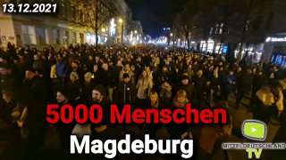 Spaziergang Magdeburg 13.12.21Ca. 5000 Menschen demonstrierten in Magdeburg für ihre FREIHEIT......V...