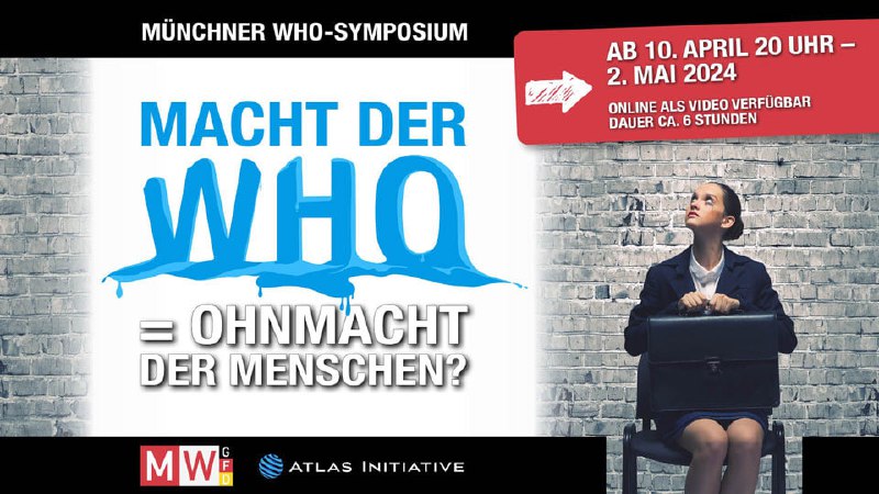 AB SOFORT ONLINE VERFÜGBAR Münchner WHO-Symposium: Macht der WHO – Oh...