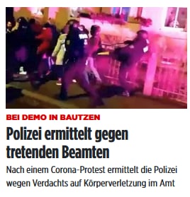 Bei Demo in Bautzen: Polizei ermittelt gegen tretenden BeamtenNach einem Corona-Protest ermittelt di...