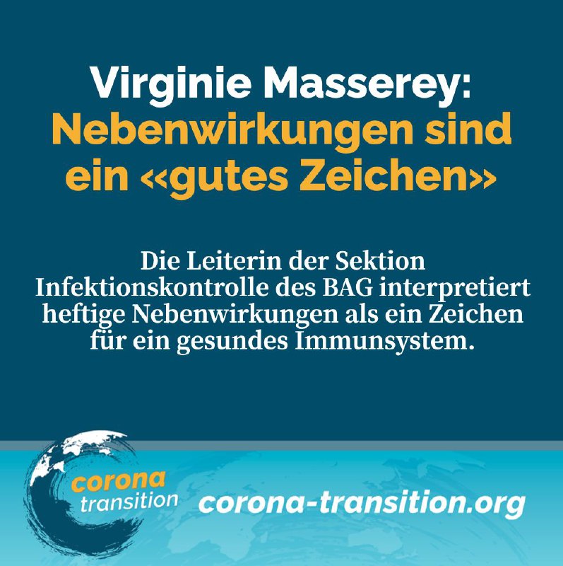 https://corona-transition.org/virginie-masserey-nebenwirkungen-sind-ein-gutes-zeichenKommentar Corona-Transition: Die Au...